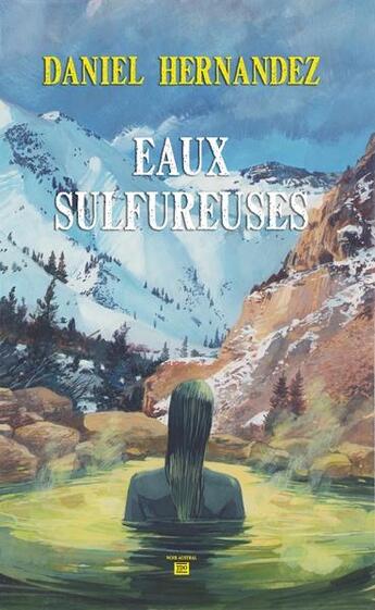 Couverture du livre « Eaux sulfureuses » de Daniel Hernandez aux éditions T.d.o