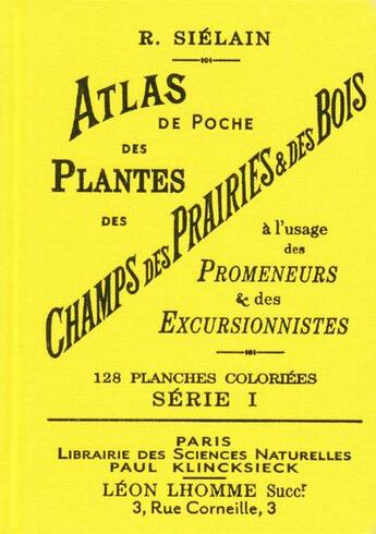 Couverture du livre « Atlas de poche des plantes, des champs, des prairies et des bois » de R. Siélain aux éditions Bibliomane