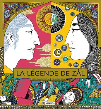 Couverture du livre « La légende de Zal » de Rafik Bougueroua et Yann Damezin aux éditions Amaterra