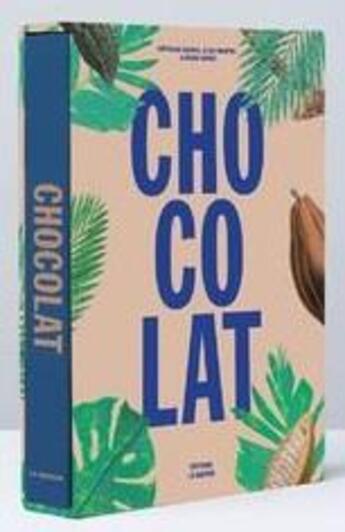 Couverture du livre « Chocolat » de Bonnat/Montiel/Boure aux éditions La Maison