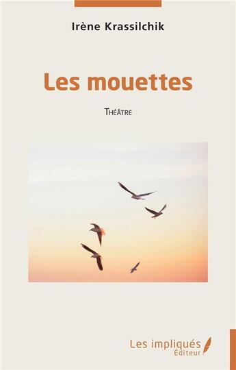 Couverture du livre « Les mouettes » de Irene Krassilchik aux éditions Les Impliques