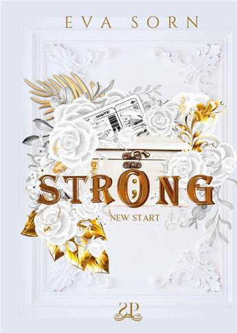 Couverture du livre « Strong : New Start » de Eva Sorn aux éditions Sinner Publishing