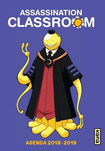 Couverture du livre « Assassination classroom ; agenda (édition 2018/2019) » de  aux éditions Kana