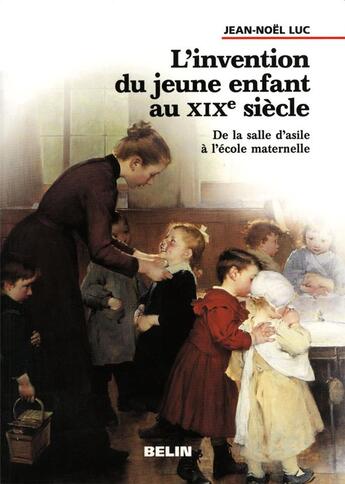 Couverture du livre « Invention jeune enfant » de Luc J.Noel aux éditions Belin