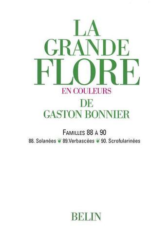 Couverture du livre « La grande flore ; familles 88 à 90 » de Gaston Bonnier aux éditions Belin