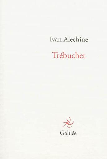 Couverture du livre « Trébuchet » de Ivan Alechine aux éditions Galilee