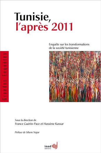 Couverture du livre « Tunisie, l'après 2011 » de France Guerin-Pace aux éditions Ined