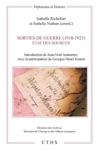 Couverture du livre « Sorties de guerre (1918-1923) ; l'état des sources » de Isabelle Richefort et Isabelle Nathan aux éditions Cths Edition