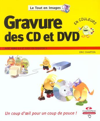 Couverture du livre « Tout En Images Gravure De Cd Et Dvd » de  aux éditions Campuspress