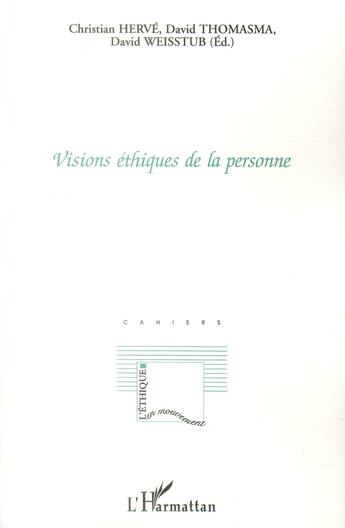 Couverture du livre « Visions ethiques de la personne » de Christian Herve aux éditions L'harmattan