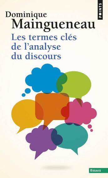 Couverture du livre « Les termes clés de l'analyse du discours » de Maingueneau D. aux éditions Points