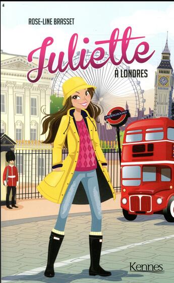 Couverture du livre « Juliette Tome 9 : Juliette à Londres » de Rose-Line Brasset aux éditions Kennes Editions