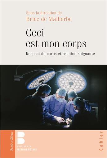 Couverture du livre « Ceci est mon corps » de Brice De Malherbe aux éditions Parole Et Silence