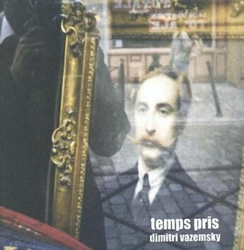 Couverture du livre « Temps pris » de Dimitri Vazemsky aux éditions Nuit Myrtide