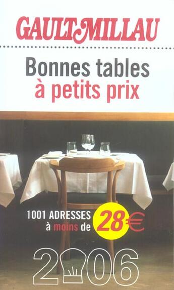 Couverture du livre « Guide des bonnes tables a petit prix (edition 2006) » de Gault&Millau aux éditions Gault&millau