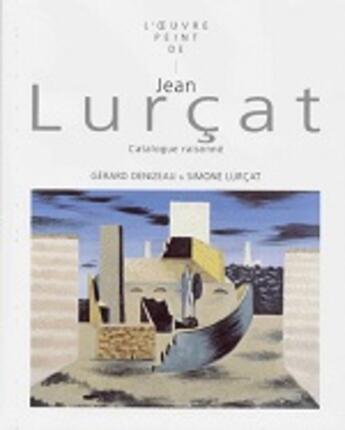 Couverture du livre « Jean Lurcat, Oeuvres 1910-1965 » de Gerard Denizeau et Simone Lurcat aux éditions Acatos