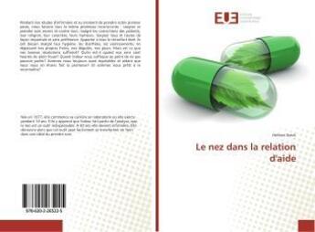 Couverture du livre « Le nez dans la relation d'aide » de Steck Helene aux éditions Editions Universitaires Europeennes