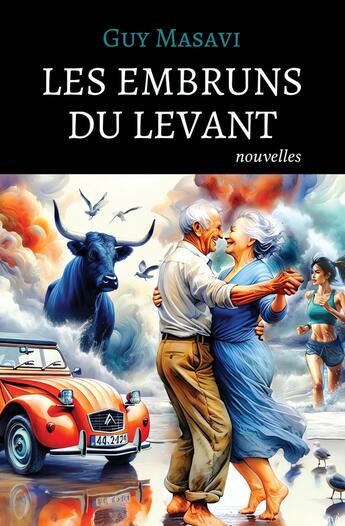 Couverture du livre « Les embruns du levant » de Guy Masavi aux éditions Atramenta