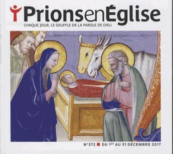 Couverture du livre « Prions poche - decembre 2017 n 372 » de  aux éditions Bayard Presse