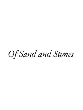 Couverture du livre « Of sand and stones » de Denise Gilliand et Tolila Tvk aux éditions Rue Du Bouquet