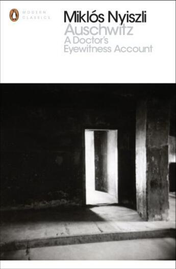 Couverture du livre « Auschwitz: A Doctor's Eyewitness Account » de Nyiszli Miklos aux éditions Penguin Books Ltd Digital