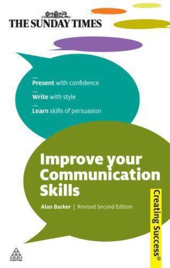 Couverture du livre « Improve Your Communication Skills » de Alan Barker aux éditions Kogan Page