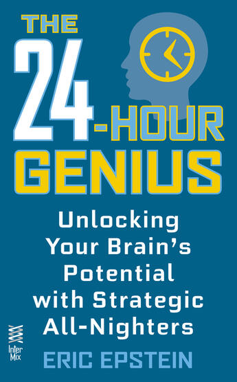 Couverture du livre « The 24-Hour Genius » de Epstein Eric aux éditions Penguin Group Us