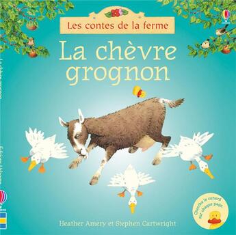 Couverture du livre « La chèvre grognon » de Heather Amery et Stephen Cartwright aux éditions Usborne