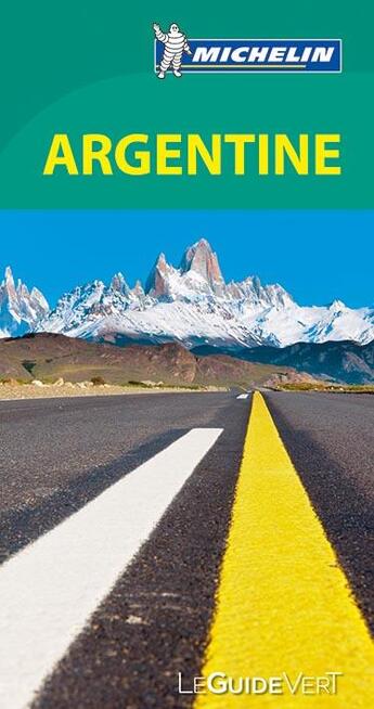 Couverture du livre « Le guide vert ; Argentine » de Collectif Michelin aux éditions Michelin