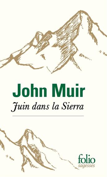 Couverture du livre « Juin dans la Sierra » de John Muir aux éditions Folio