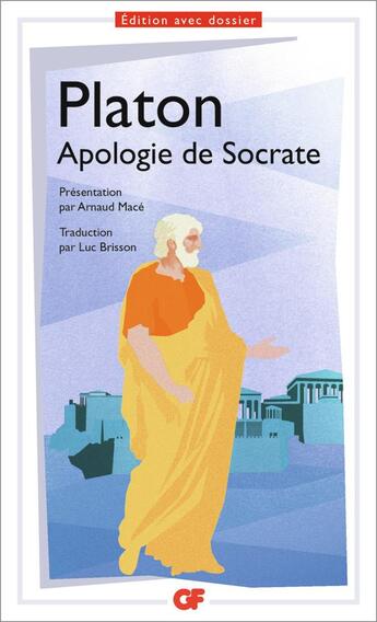 Couverture du livre « Apologie de Socrate » de Platon aux éditions Flammarion