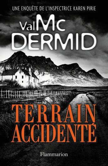 Couverture du livre « Terrain accidenté » de Val McDermid aux éditions Flammarion