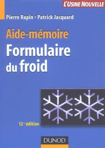 Couverture du livre « Formulaire Du Froid » de Pierre Rapin et Patrick Jacquard aux éditions Dunod