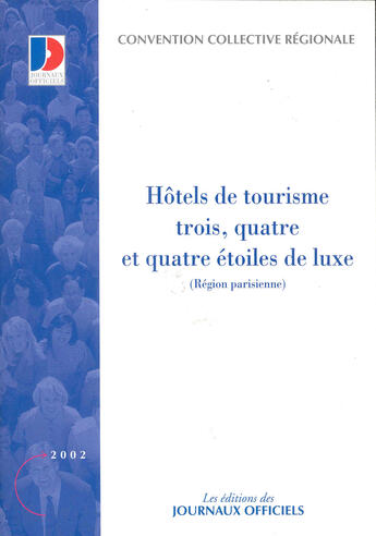 Couverture du livre « Hotels de tourisme trois quatre et quatre etoiles de luxe » de  aux éditions Documentation Francaise