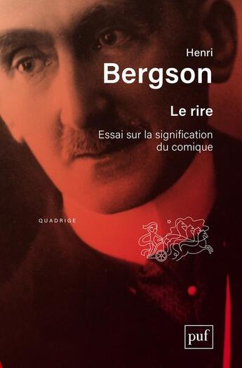 Couverture du livre « Le rire (14e édition) » de Henri Bergson aux éditions Puf