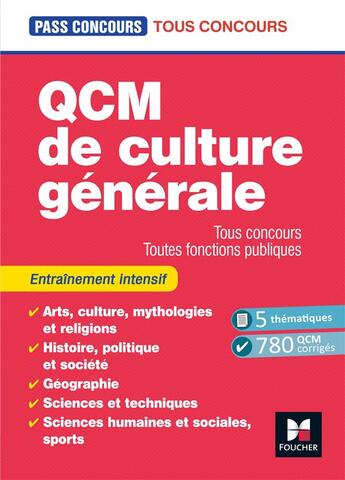 Couverture du livre « Pass'concours ; QCM de culture générale ; tous concours, toutes fonctions publiques ; entraînement (7e édition) » de Valerie Beal et Anne Ducastel aux éditions Foucher