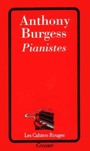 Couverture du livre « Pianistes » de Burgess-A aux éditions Grasset