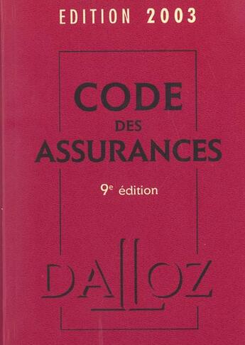 Couverture du livre « Code Des Assurances 2003 » de Claude-J Berr aux éditions Dalloz