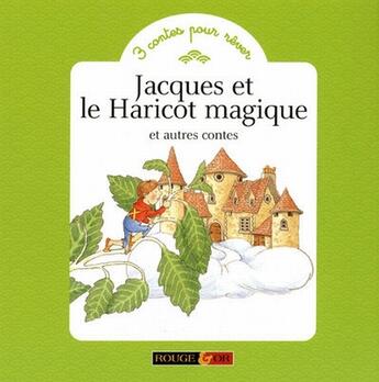 Couverture du livre « Jacques et le haricot magique ; et autres contes » de Price/Maclean aux éditions Rouge Et Or