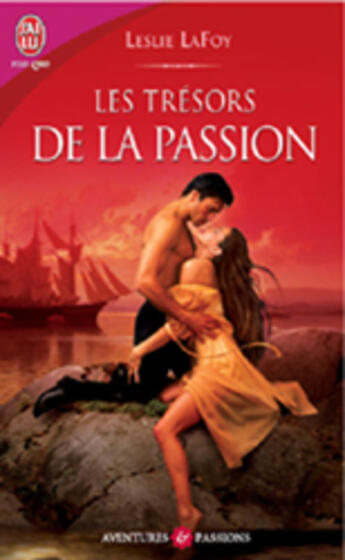 Couverture du livre « Les trésors de la passion » de Leslie Lafoy aux éditions J'ai Lu