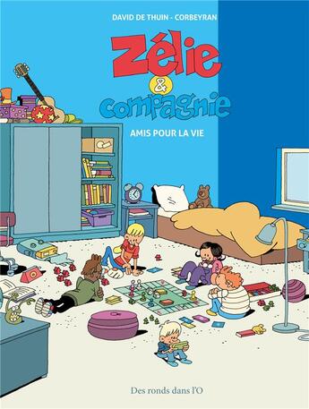 Couverture du livre « Zélie et compagnie : amis pour la vie » de Eric Corbeyran et David De Thuin aux éditions Des Ronds Dans L'o