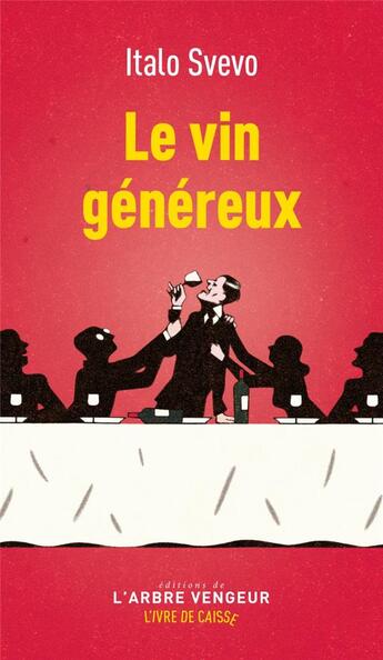 Couverture du livre « Le vin généreux » de Italo Svevo aux éditions L'arbre Vengeur