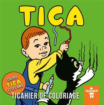 Couverture du livre « TICAHIER DE COLORIAGE » de Marc Bourgne aux éditions Inukshuk