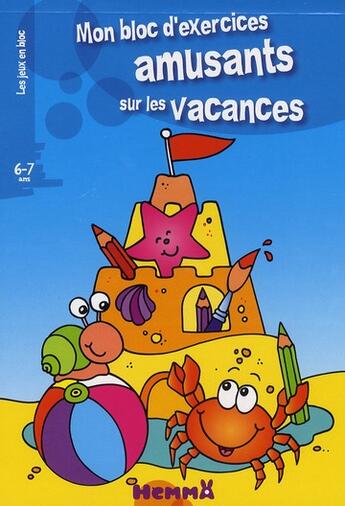 Couverture du livre « Mon bloc d'exercices amusants sur les vacances » de Pirotte/Piette aux éditions Hemma