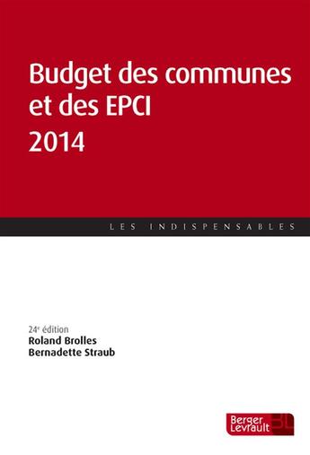 Couverture du livre « Budget des communes et des EPCI 2014 (24e édition) » de  aux éditions Berger-levrault