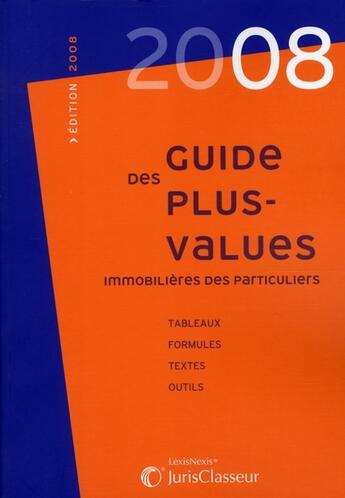 Couverture du livre « Guide des plus values immobilieres des particuliers » de Collectif Litec aux éditions Lexisnexis