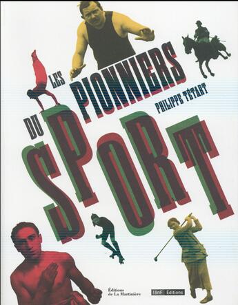 Couverture du livre « Les pionniers du sport » de Philippe Tétart aux éditions La Martiniere