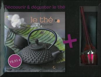 Couverture du livre « Découvrir & déguster le thé ; coffret » de Eleonore De Greef aux éditions Saep