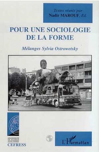 Couverture du livre « Pour une sociologie de la forme ; mélanges Sylvia Ostrowetsky » de Nadir Marouf aux éditions L'harmattan