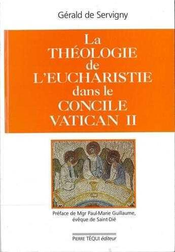 Couverture du livre « Theologie de l'eucharistie dans le concile vatican ii » de Gerald De Servigny aux éditions Tequi